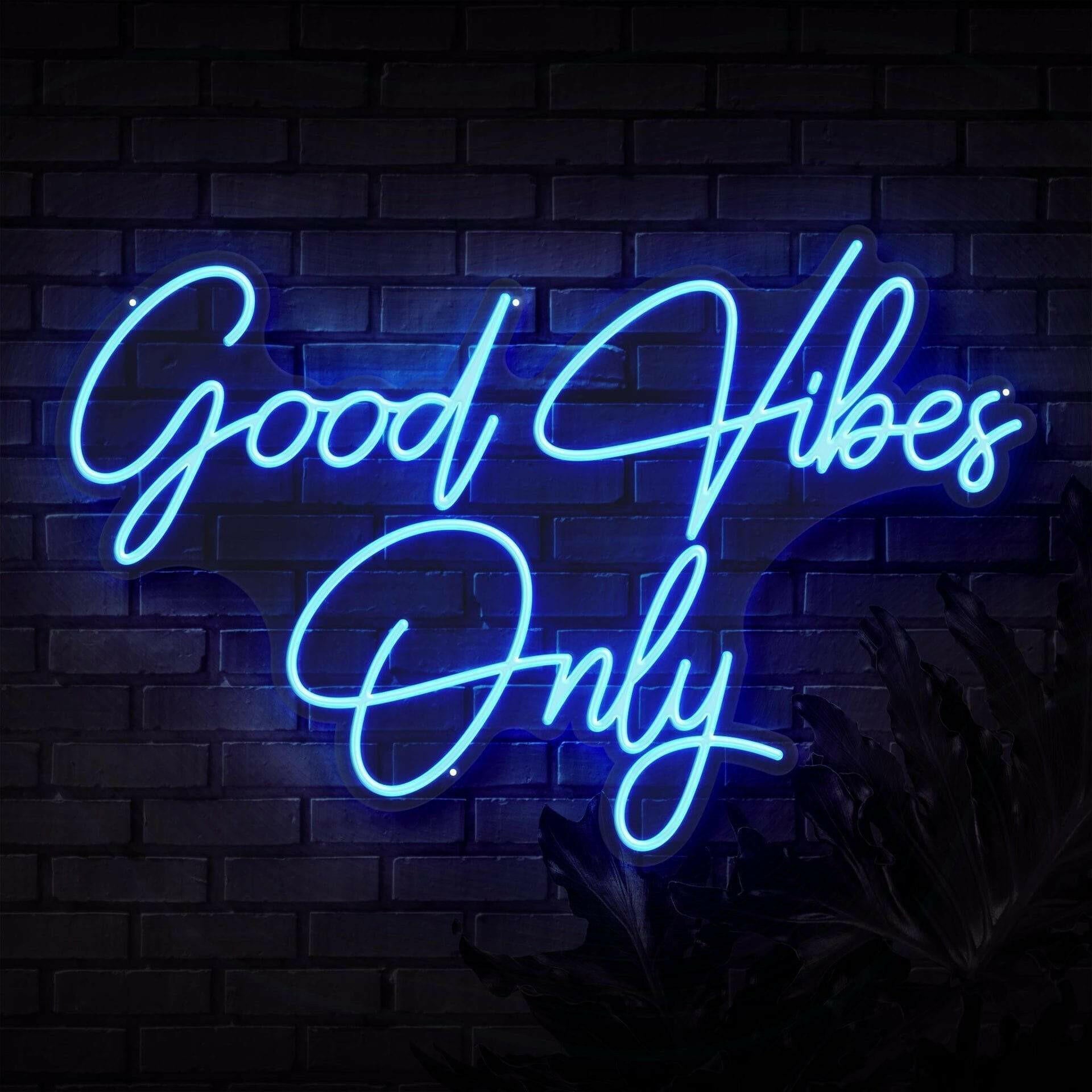 Good Vibes Only - LED Neon Sign Quotes.
