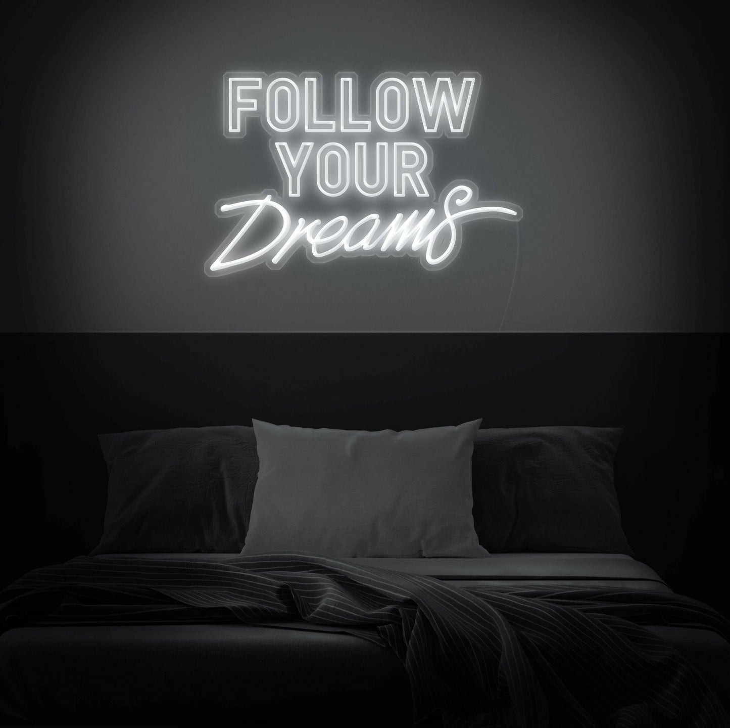 FOLLOW YOUR DREAMS LED Neon Quotes.