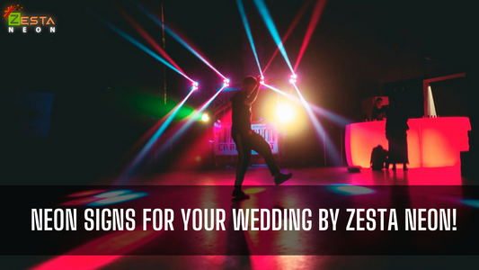 Neon Signs For  Wedding, Engagement and other occasion