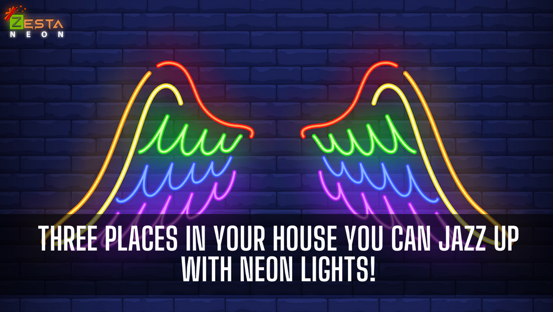 Three places in your house you can Jazz Up with Neon Lights!