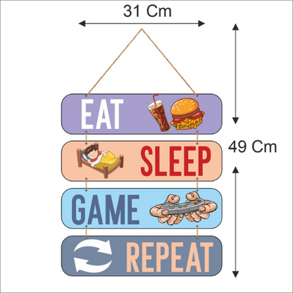 Eat Sleep Game Repeart MDF Wall Decor.