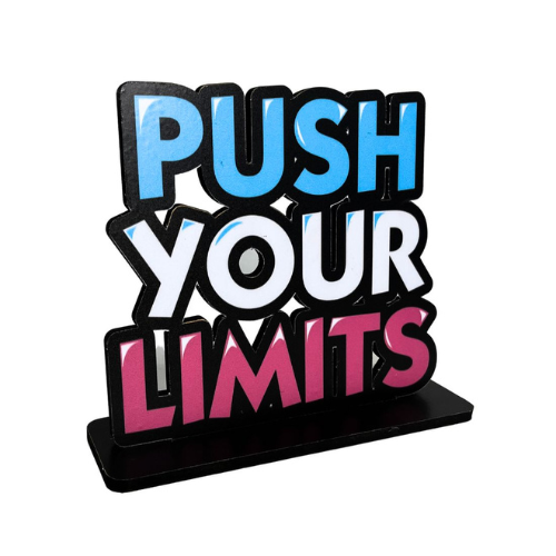 Push Your Limit Table Top Decor.