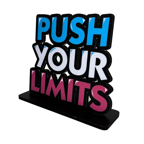 Push Your Limit Table Top Decor.