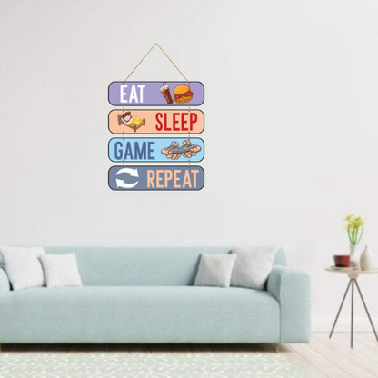 Eat Sleep Game Repeart MDF Wall Decor.