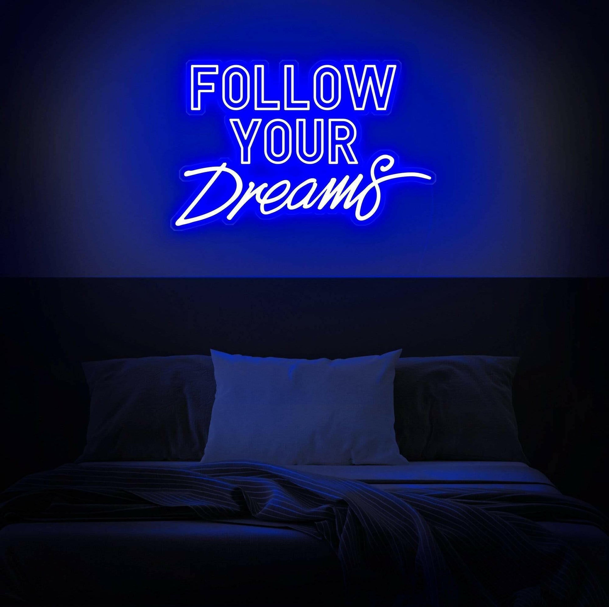 FOLLOW YOUR DREAMS LED Neon Quotes.