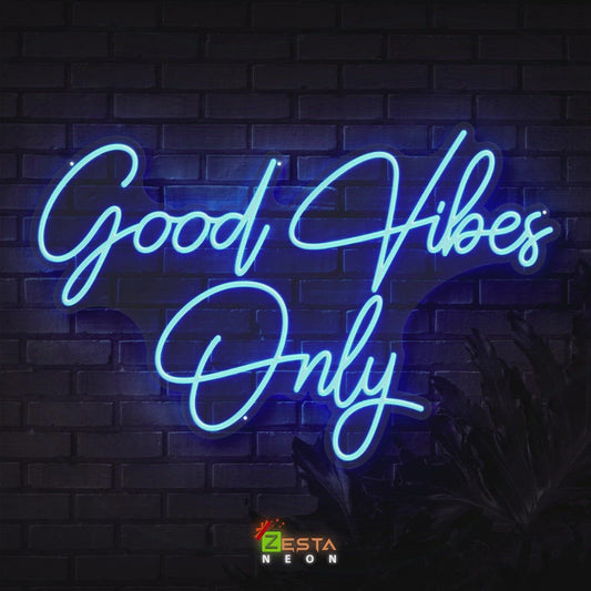 Good Vibe Only Neon Sign - LED Neon Quotes.