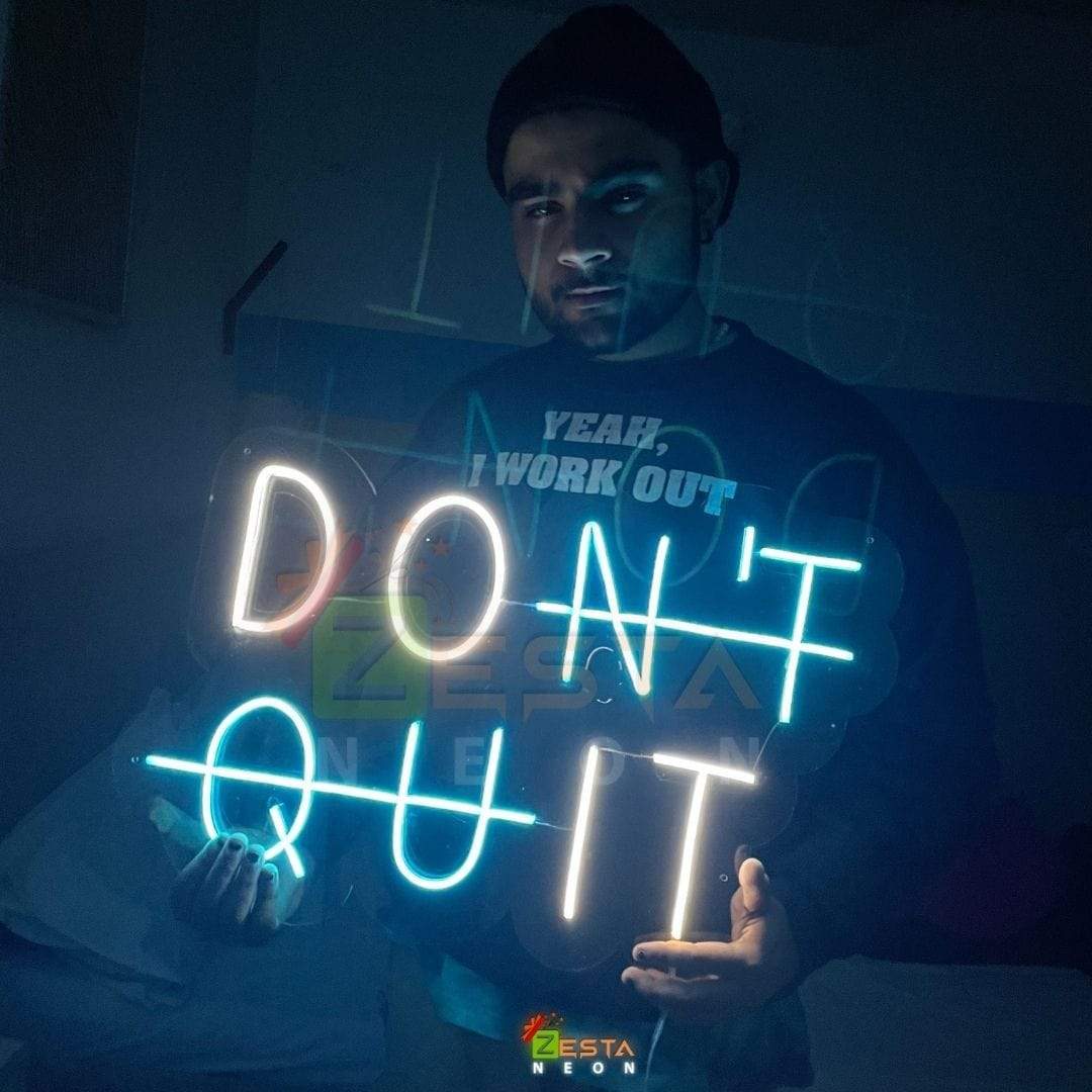 Zesta Neon, Don't Quit, neon board, Neon Quote - Don't Quit neon lights, neon sign, neon sign quotes, neon light quotes 