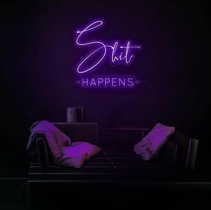 SHIT HAPPEN - LED Neon Quotes.