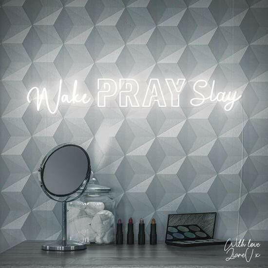 light neon, Zesta Neon, Neon Sign Quote, Wake Pray Slay, 